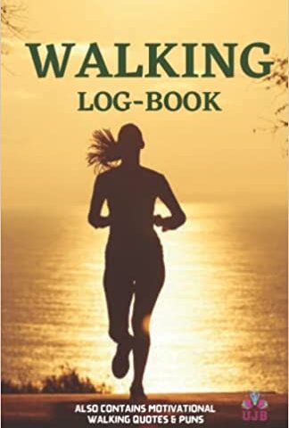 Walking log book for exercise: Walking journal tracker