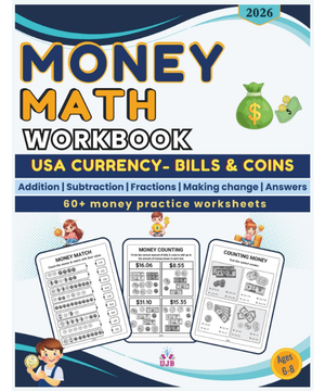 Money Math Workbook: Worksheets to teach Money Addition, Subtraction, Fraction