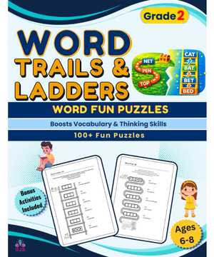 Word Trails & Word Ladders for Grade 2: Word Fun Puzzles for Kids Ages 6–8 (Brain Games For Kids)